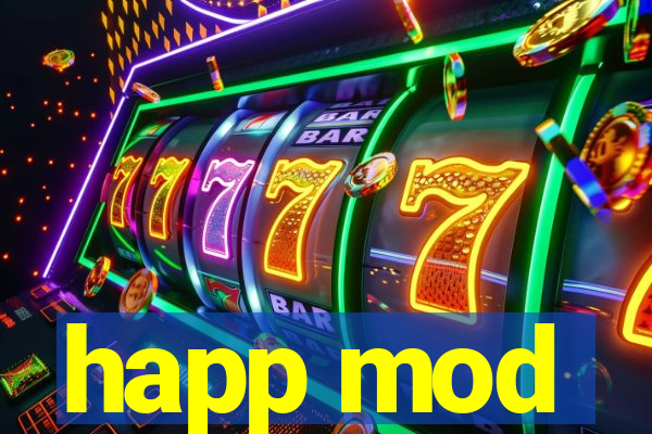 happ mod